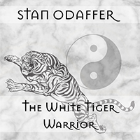 Stan O'Daffer - The White Tiger Warrior mp3